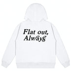 Flat Out, Always