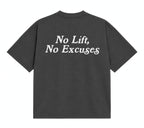 No Lift, No Excuses