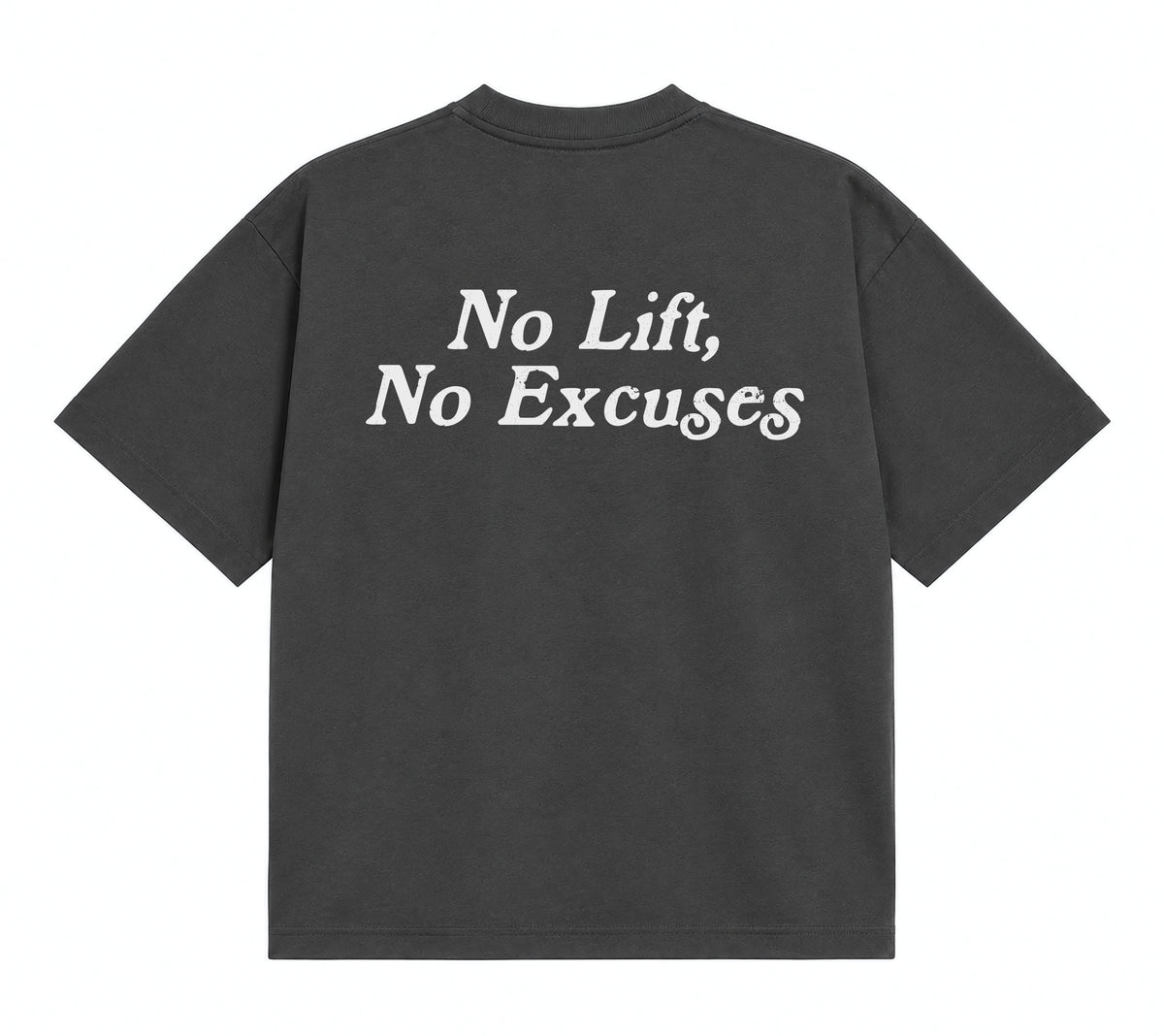 No Lift, No Excuses