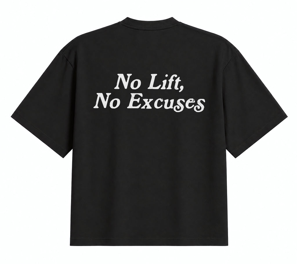 No Lift, No Excuses