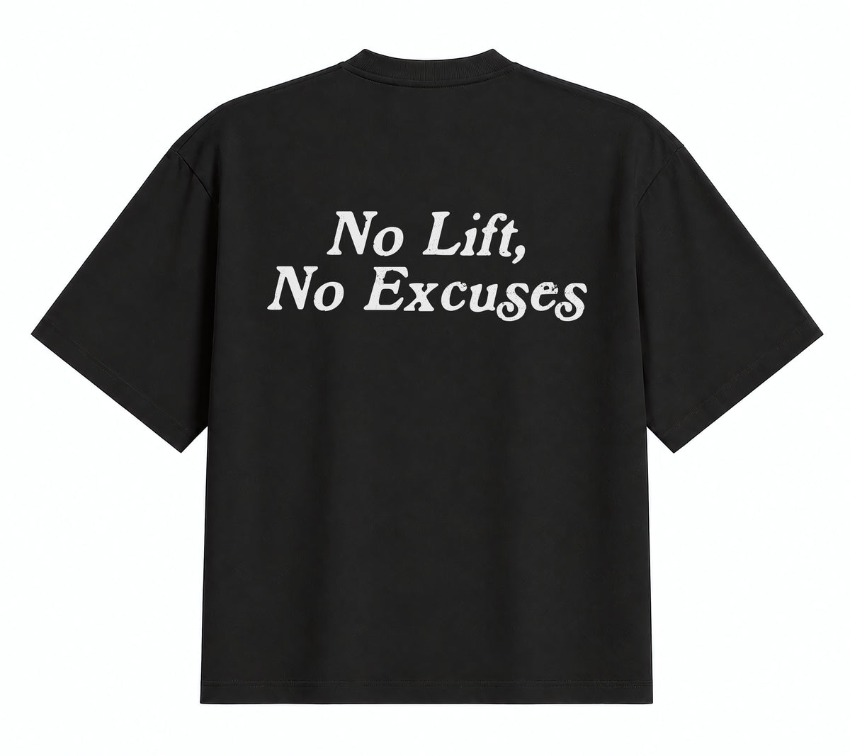 No Lift, No Excuses