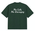 No Lift, No Excuses