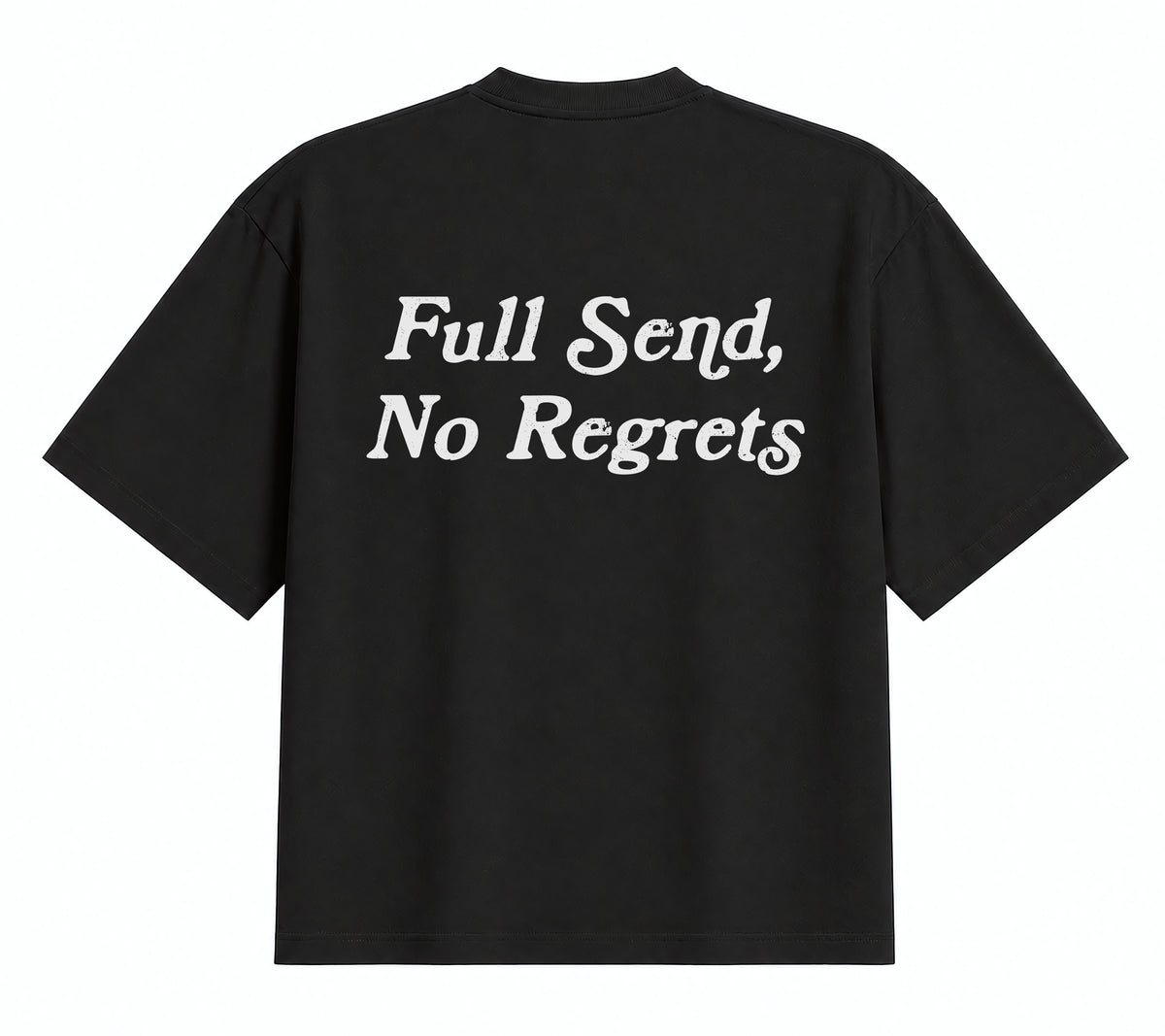 Full Send, No Regrets
