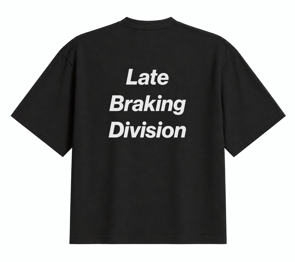 Late Braking Division
