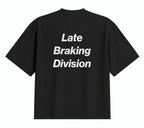 Late Braking Division