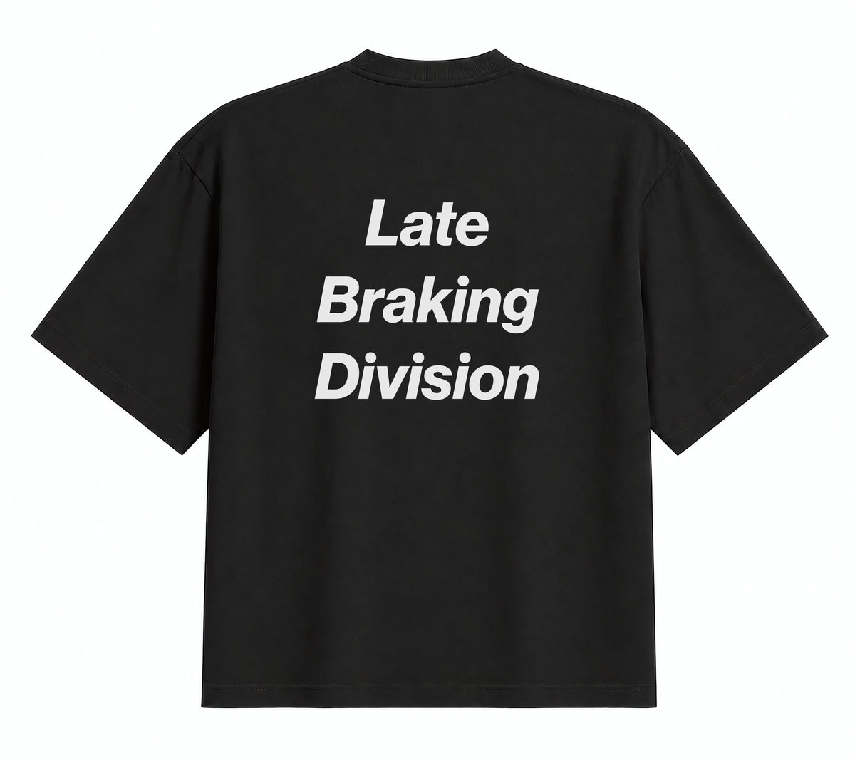 Late Braking Division