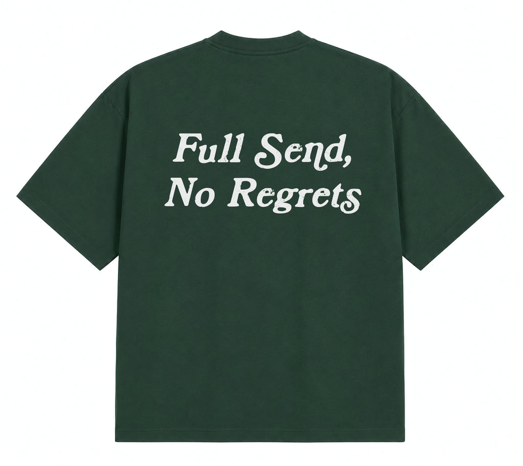 Full Send, No Regrets