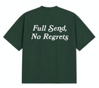 Full Send, No Regrets