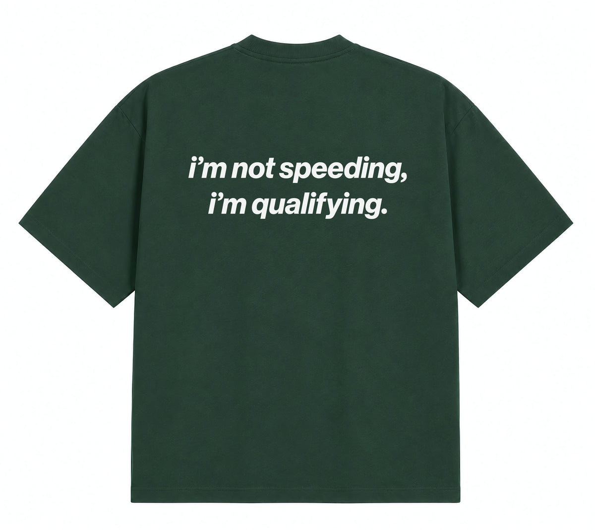 I'm Not Speeding, I'm Qualifying