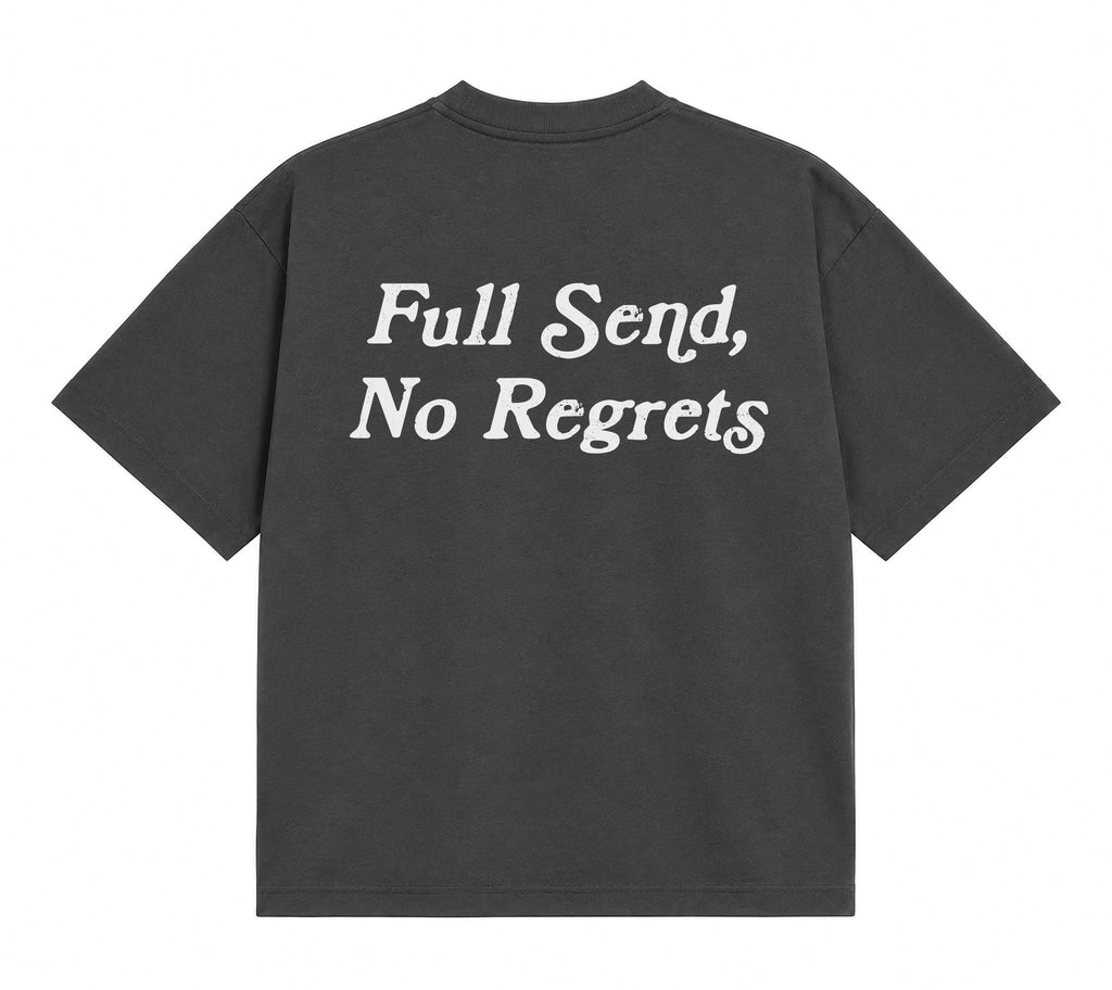 Full Send, No Regrets