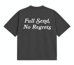Full Send, No Regrets