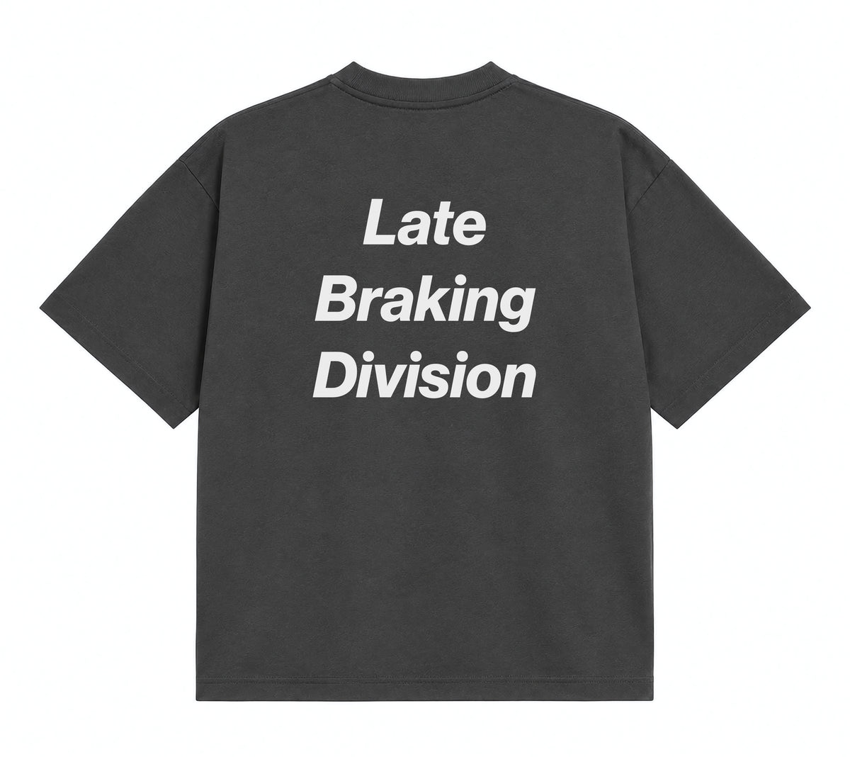 Late Braking Division