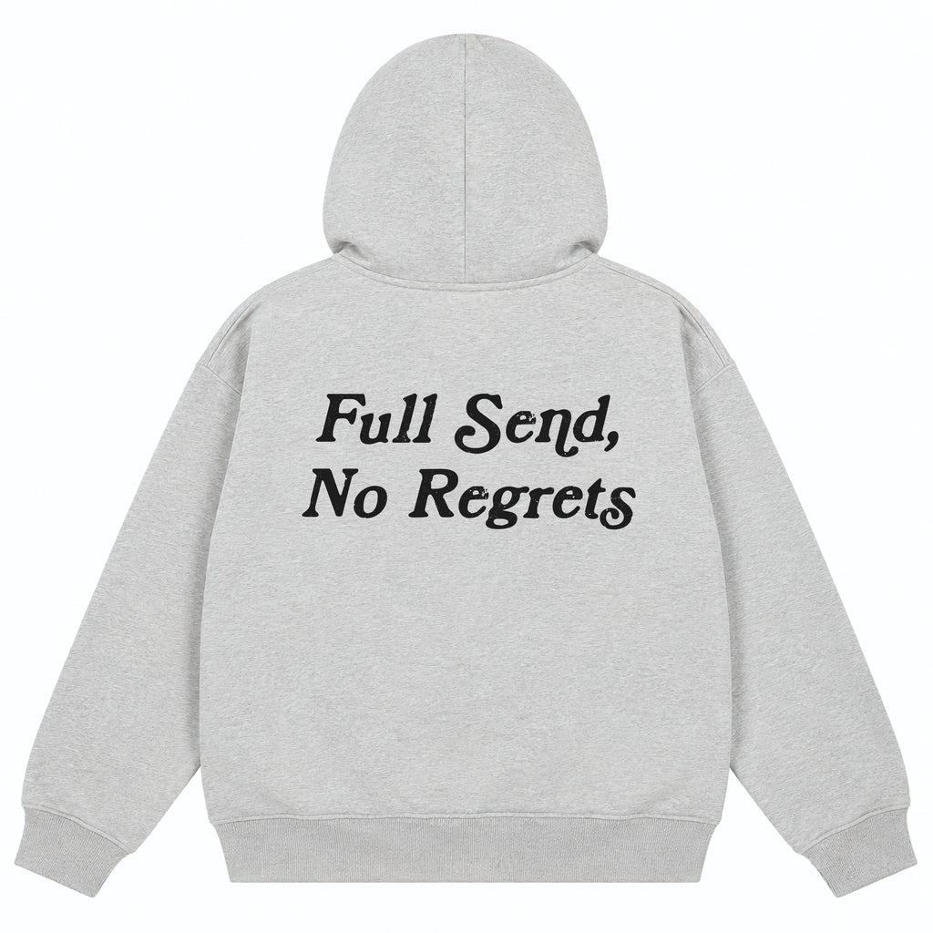 Full Send, No Regrets