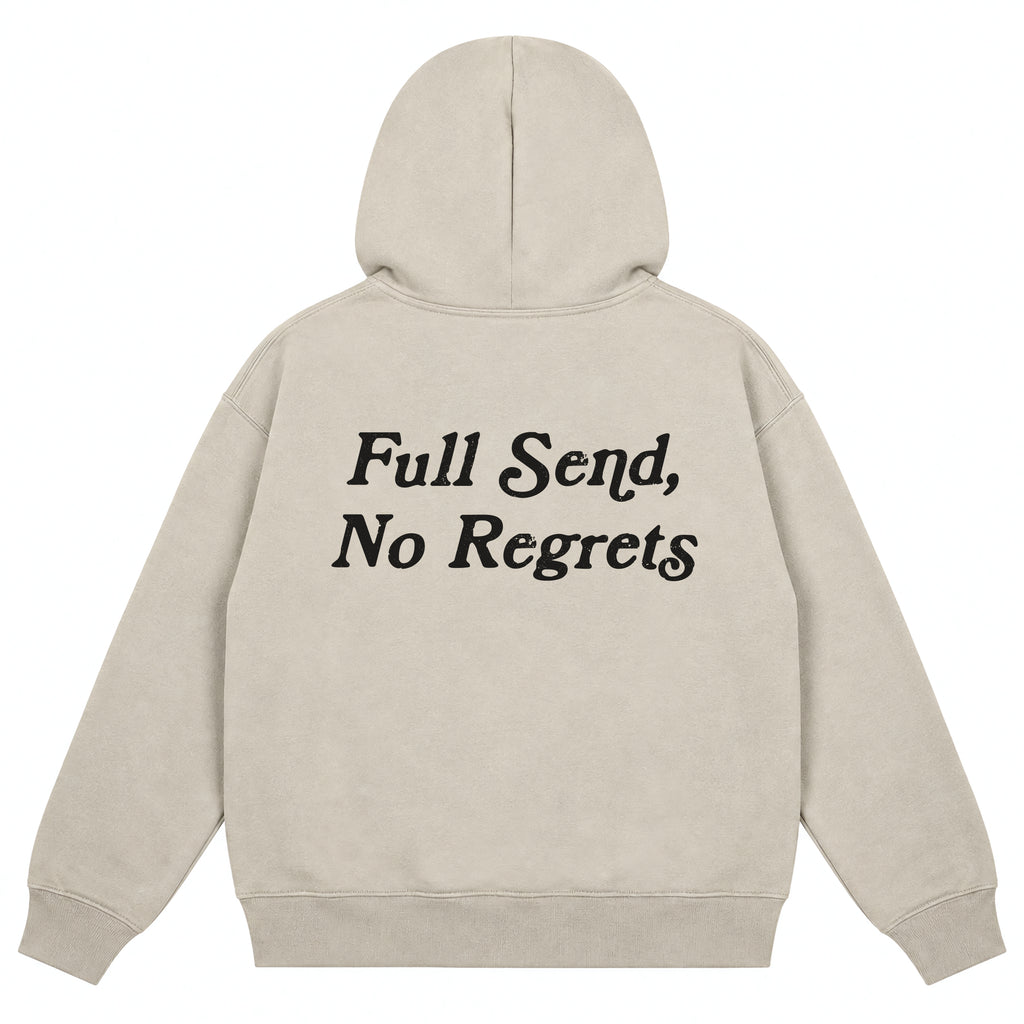Full Send, No Regrets