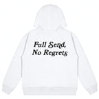 Full Send, No Regrets