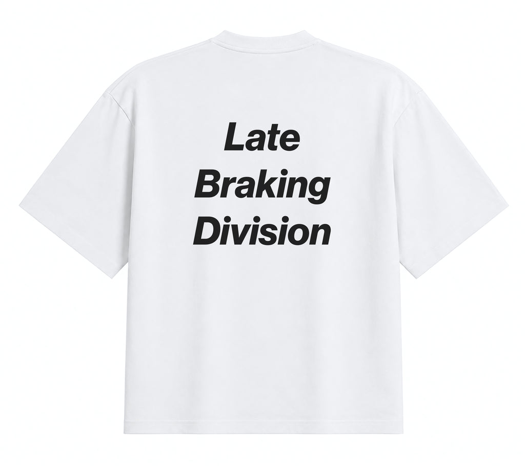 Late Braking Division