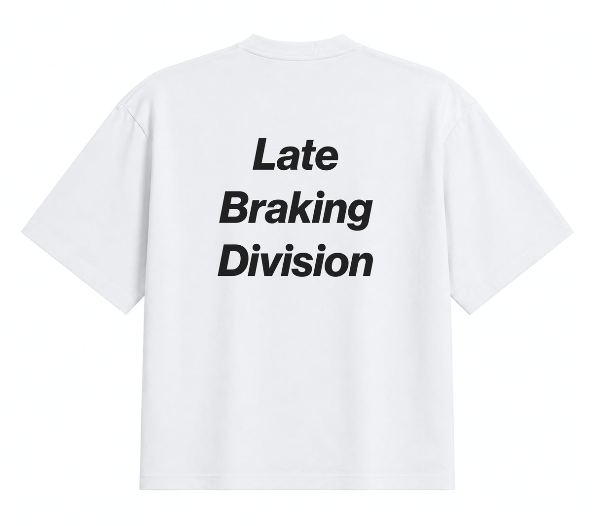 Late Braking Division